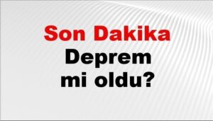 son dakika deprem mi oldu az once deprem nerede oldu istanbul ankara izmir ve il il afad son depremler 13 ekim 2025 nbjeaJki.jpg